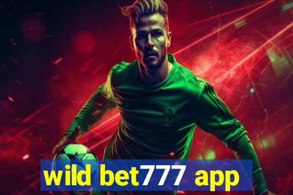 wild bet777 app